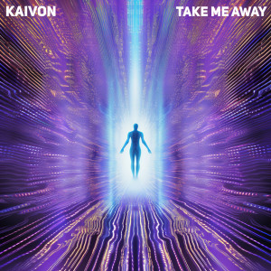 Album Take Me Away from Kaivon