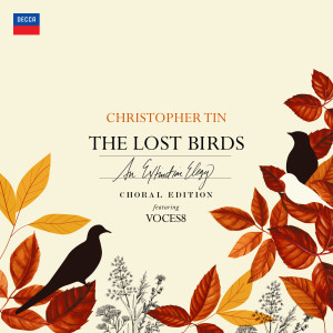 Christopher Tin的專輯The Lost Birds: Choral Edition
