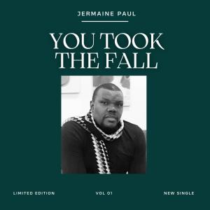 อัลบัม You Took The Fall ศิลปิน Jermaine Paul