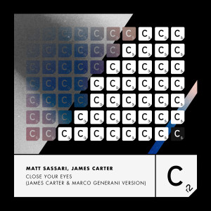 Matt Sassari的专辑Close Your Eyes (James Carter & Marco Generani Version)