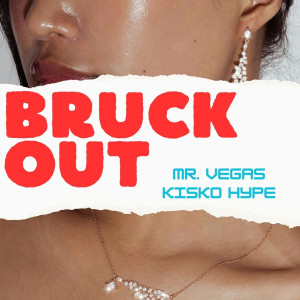 Bruck Out dari Mr. Vegas