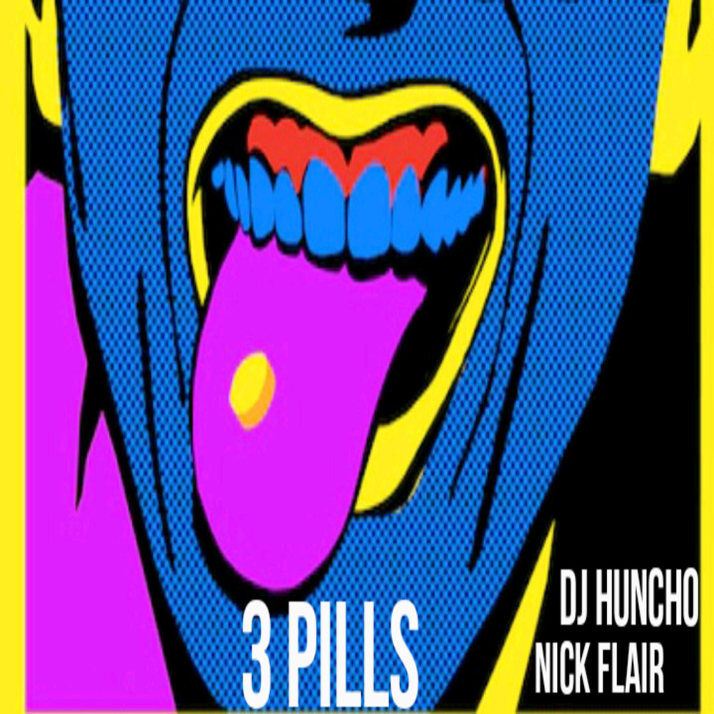 3 Pills (Explicit)