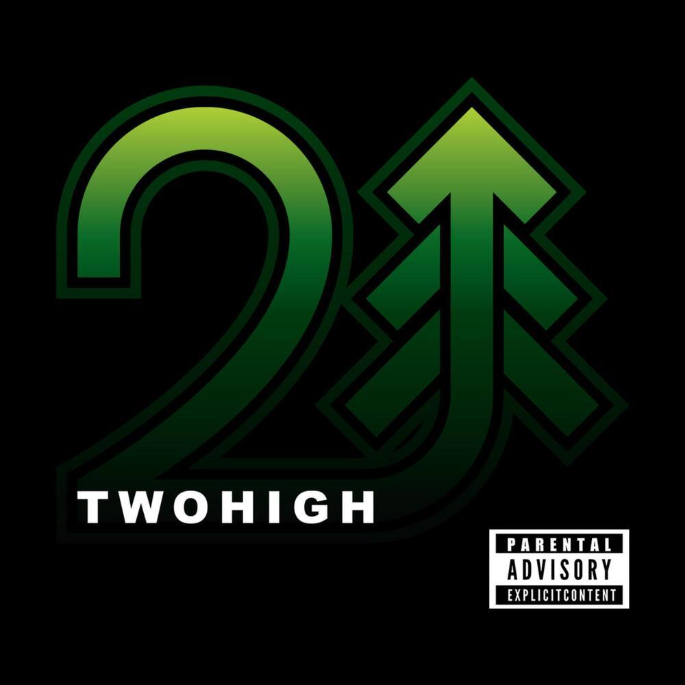 TWO HIGH (Explicit)