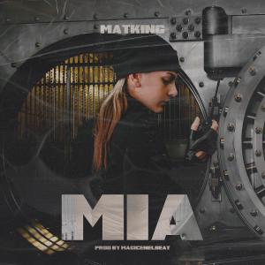 收聽Matking的Mia歌詞歌曲