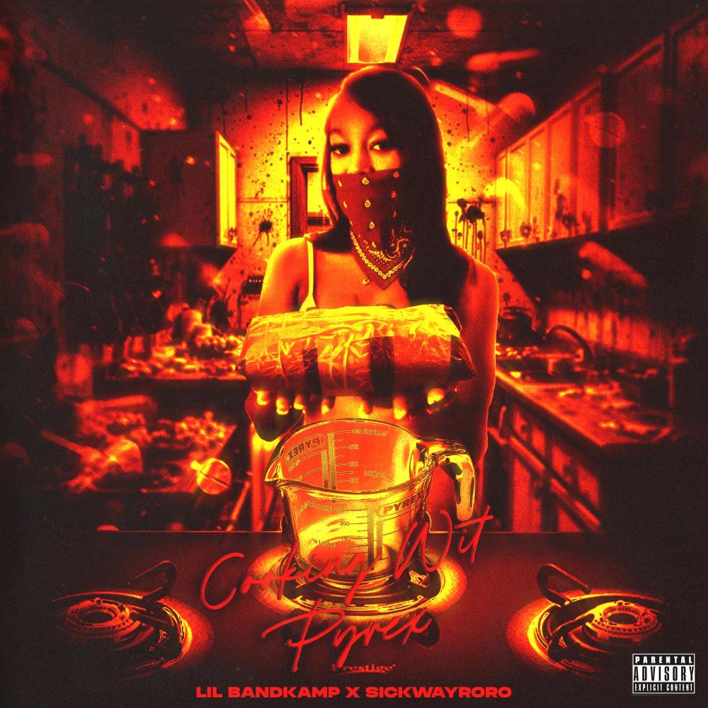 Cooking Wit Pyrex (feat. sickwayroro) (Explicit)