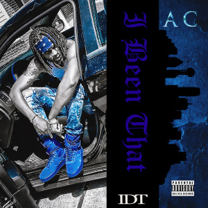 AC的專輯I Been That (Explicit)