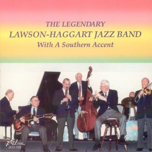 The Legendary Lawson-Haggart Jazz Band的專輯With a Southern Accent