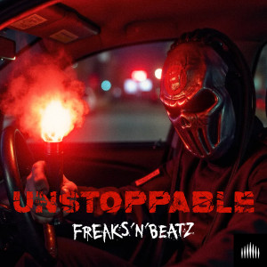 Freaks'n'Beatz的專輯Unstoppable
