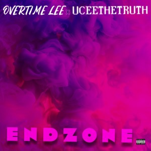 ดาวน์โหลดและฟังเพลง ENDZONE (Explicit) พร้อมเนื้อเพลงจาก Overtime Lee