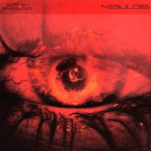 System Overload的專輯Nebulosa
