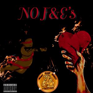 Slick B的專輯No F&E's (Explicit)