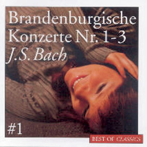 Best Of Classics 1: Bach - Brandenburg Concertos