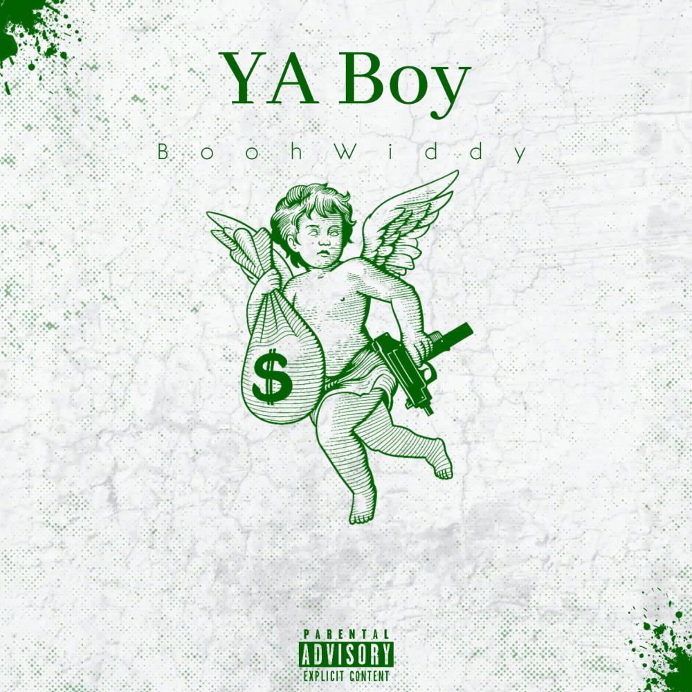 Ya Boy (Explicit)