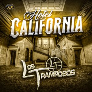 Listen to Hotel California song with lyrics from Los Tramposos