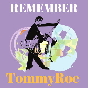 Album Remember from Tommy Roe