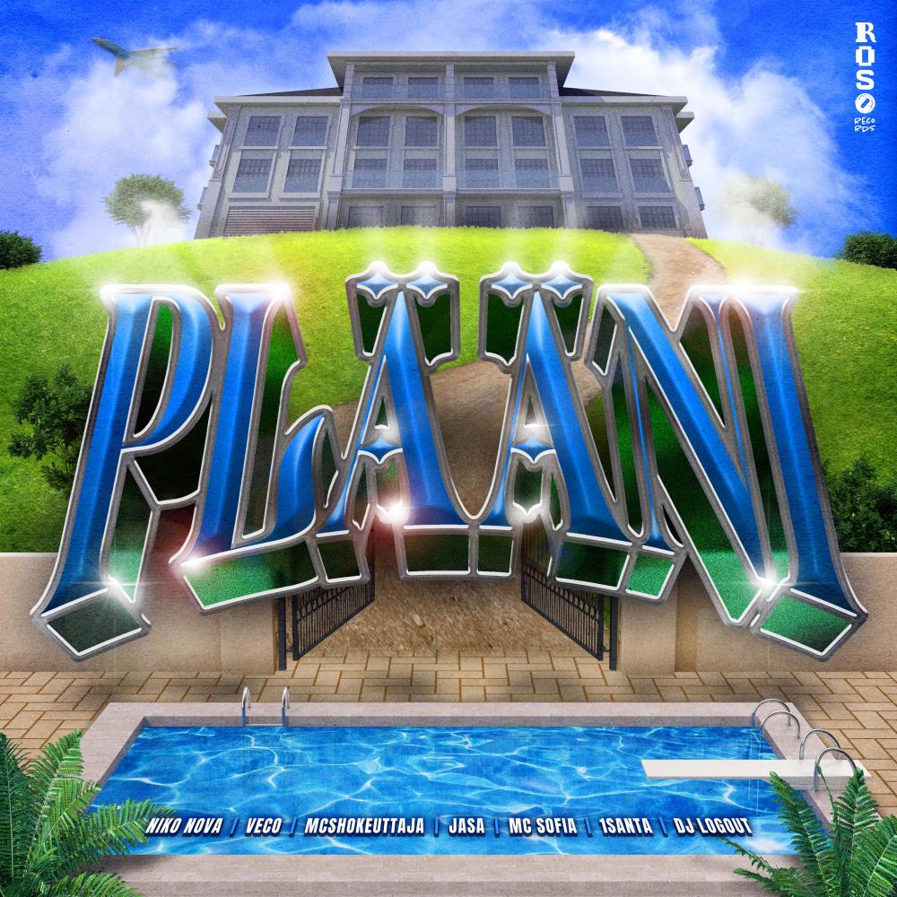 Plääni (feat. Niko Nova, Veco, MCShokeuttaja, Jasa, MC Sofia, 1SANTA & DJ Logout|Explicit)
