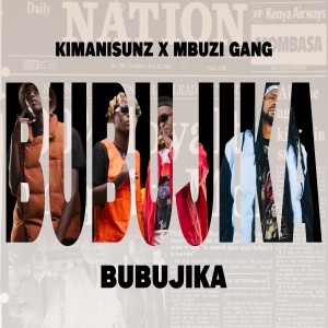 KimaniSunz的專輯Bubujika