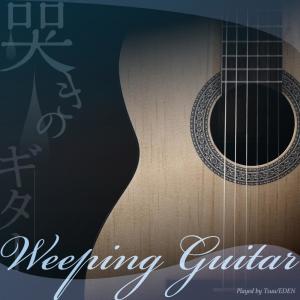 Weeping Guitar - A Passionate Spanish Guitar Arrangement dari EDEN