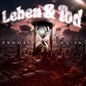 Fero47的專輯Leben & Tod (Explicit)