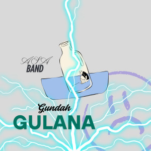 收聽Asa band的GUNDAH GULANA (Acoustic)歌詞歌曲