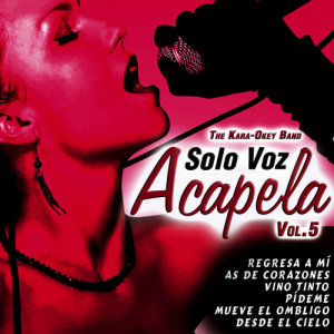 อัลบัม Acapela, Solo Voz Vol. 5 ศิลปิน The Kara-Okey Band