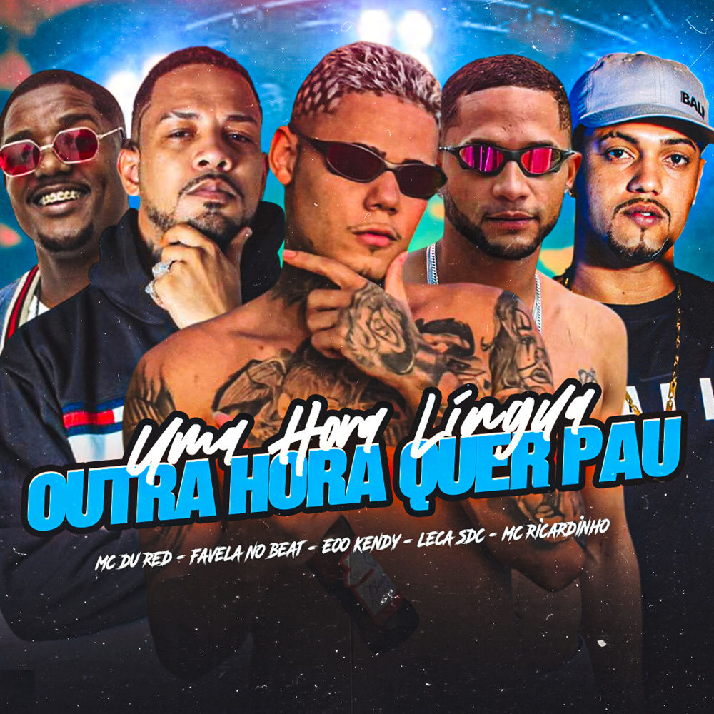 Uma Hora Língua Outra Hora Quer Pau (Explicit)