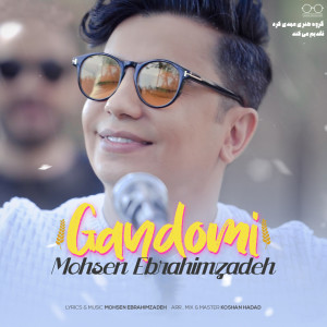 Dengarkan Gandomi lagu dari Mohsen Ebrahimzadeh dengan lirik