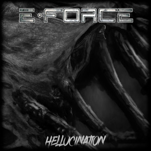 E-Force的专辑Hellucination