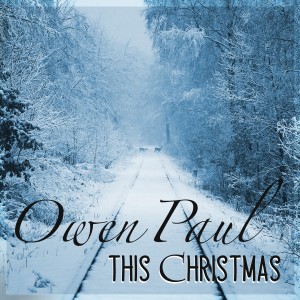 ดาวน์โหลดและฟังเพลง This Christmas พร้อมเนื้อเพลงจาก Owen Paul