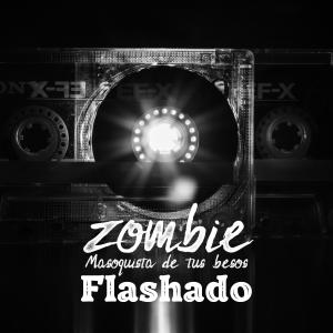 อัลบัม Masoquista de tus Besos (feat. Zombie Flashado) ศิลปิน UNK