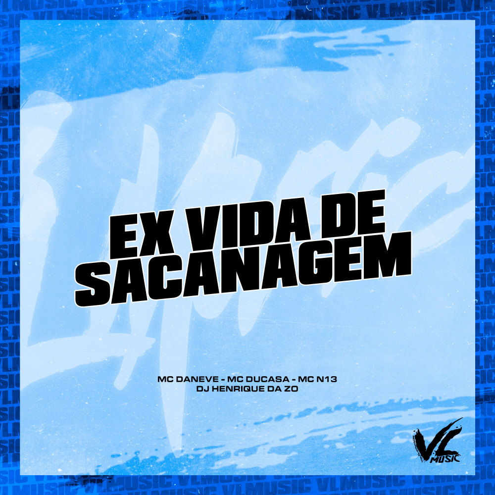 Ex Vida de Sacanagem (Explicit)