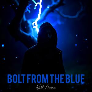 Will-Powerz的專輯Bolt From The Blue