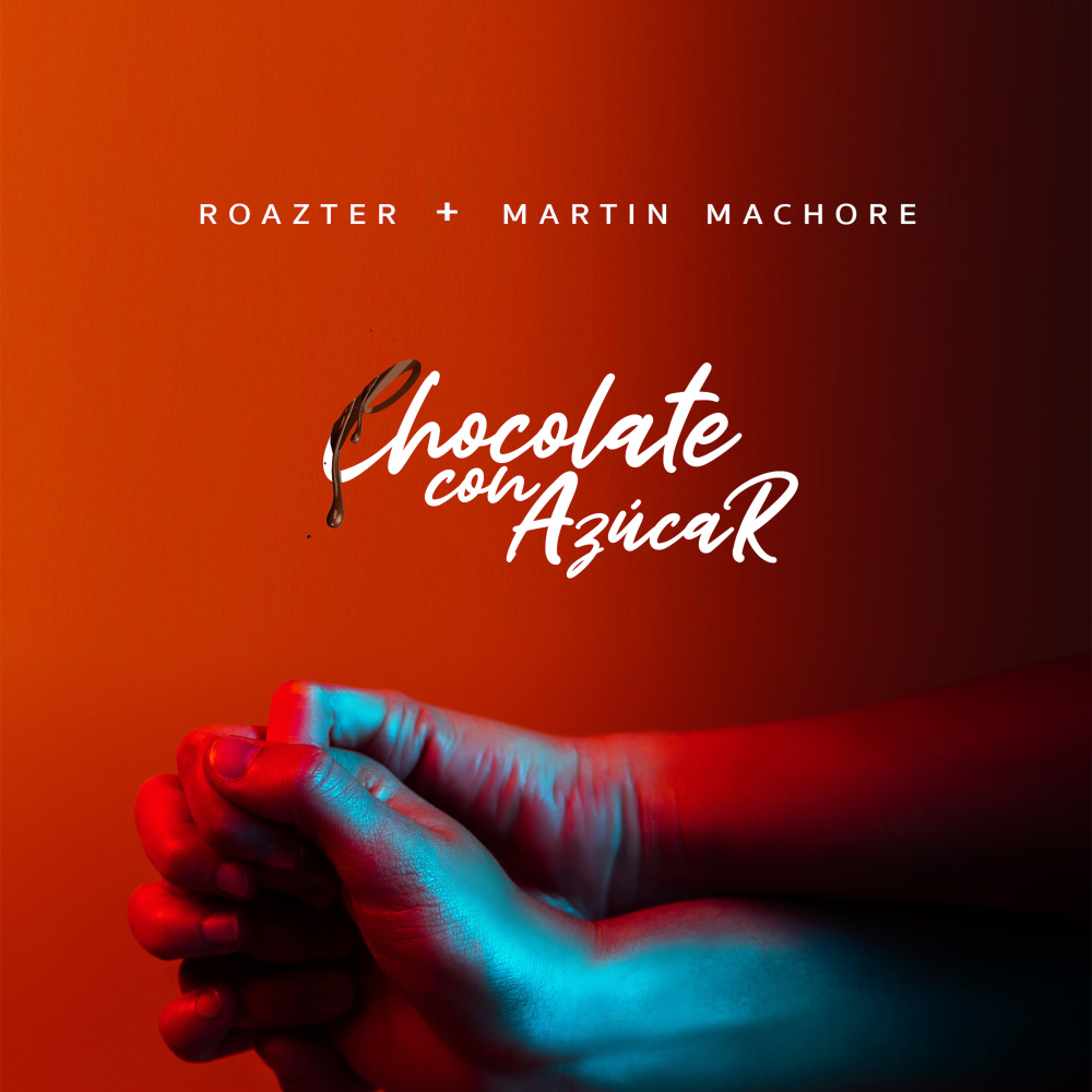 Chocolate Con Azúcar (Explicit)