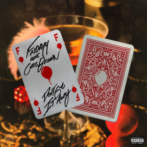 ดาวน์โหลดและฟังเพลง Don't Give It Away (Explicit) พร้อมเนื้อเพลงจาก Fridayy