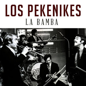 收聽Los Pekenikes的La Bamba歌詞歌曲