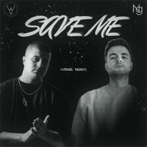 Listen to Save Me song with lyrics from NoahG
