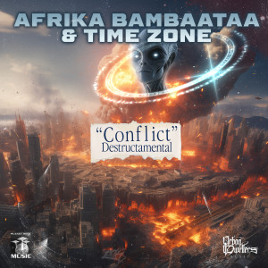 Afrika Bambaataa的專輯Conflict "Destructamental"