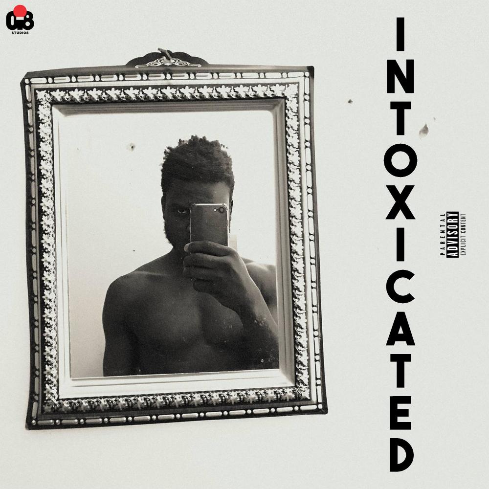 Intoxicated (Explicit)