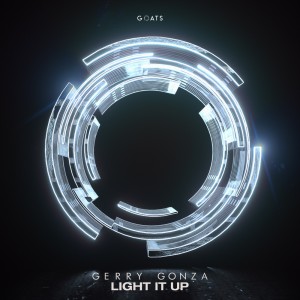 Gerry Gonza的专辑Light It Up (Explicit)