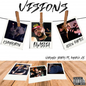 收聽Verdugo Sparks的Visions (Explicit)歌詞歌曲