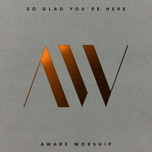 ดาวน์โหลดและฟังเพลง Child of God (Live) พร้อมเนื้อเพลงจาก Aware Worship