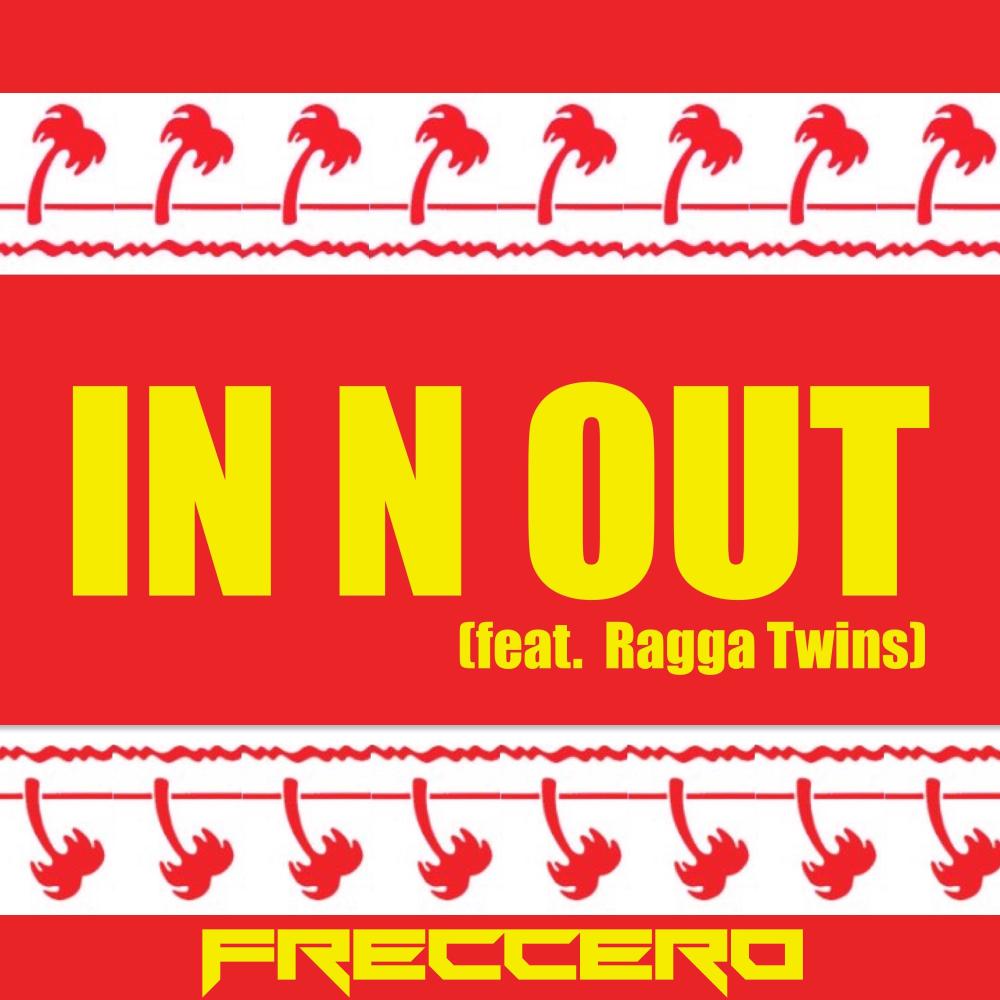 In N Out (feat. Ragga Twins)
