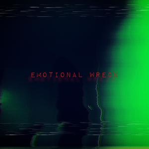 Album Emotional Wreck (Explicit) from 