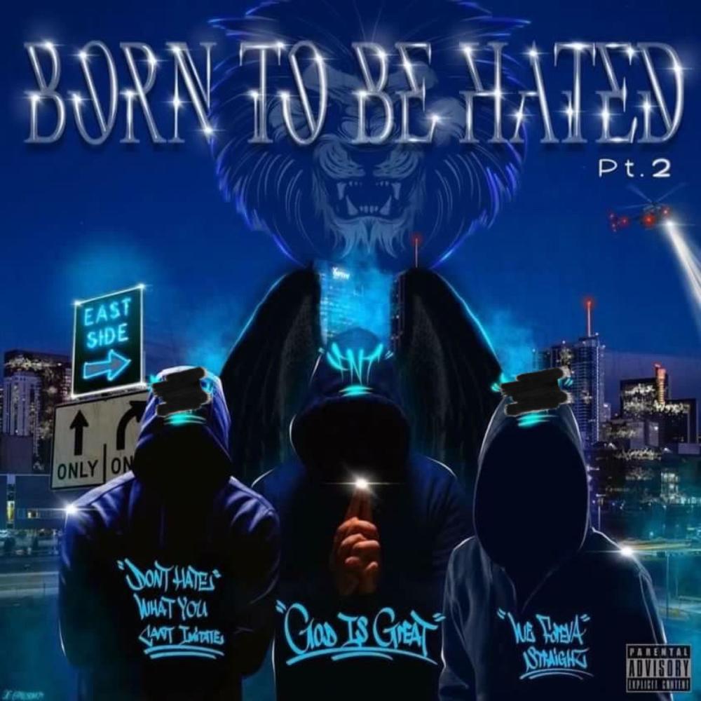 Born To Be Hated (PT.2) (feat. GTA & King IV)