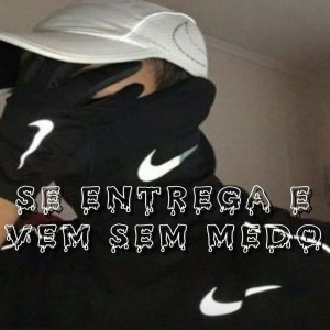 Listen to VOCE PODE SE ENTREGAR (Explicit) song with lyrics from Mc Buret