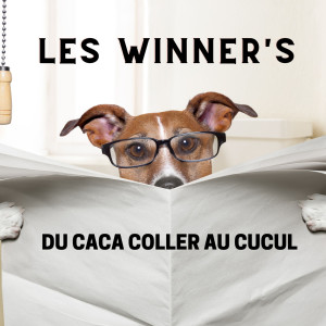 Du caca coller au cucul (Explicit) dari Les Winner's