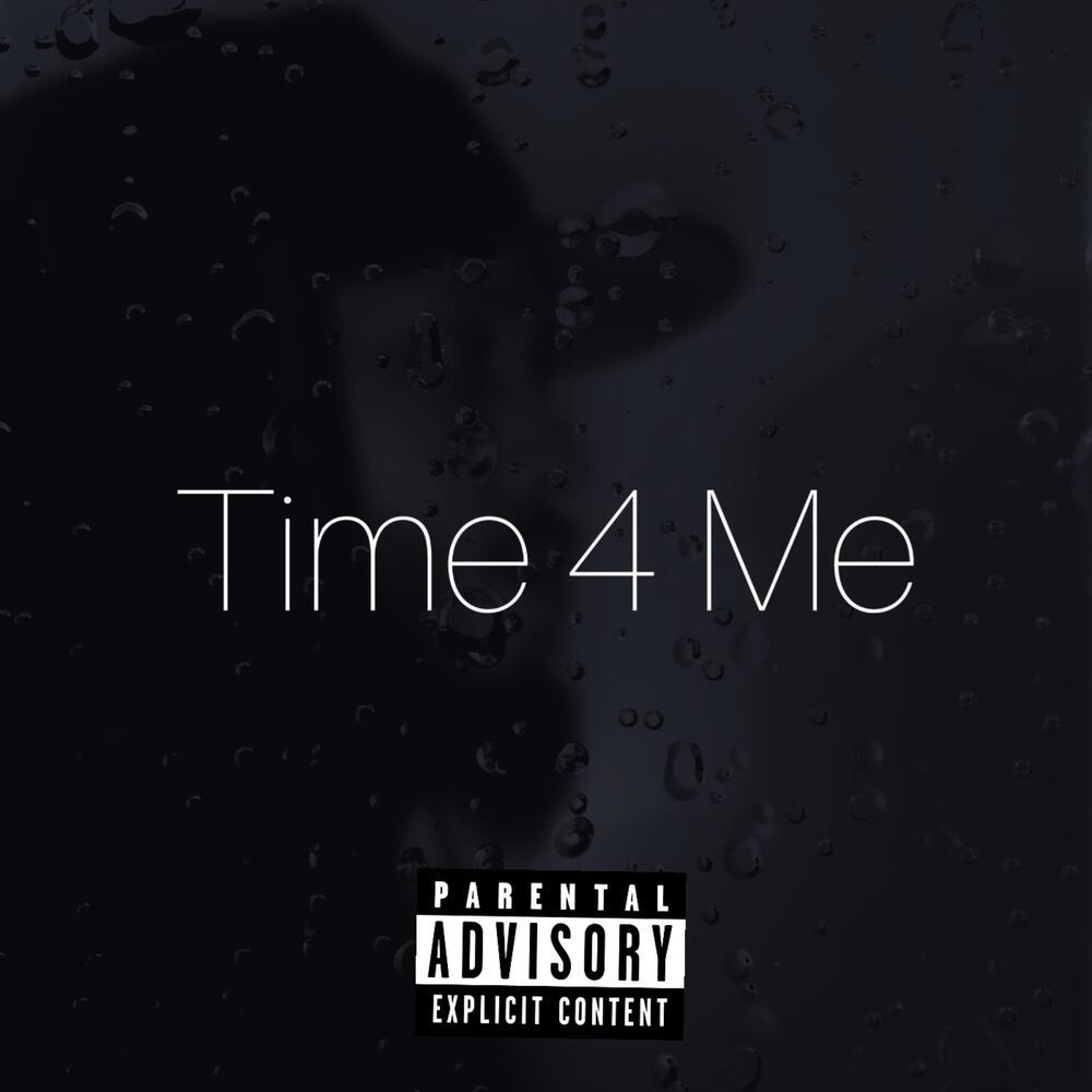 Time 4 Me (Explicit)