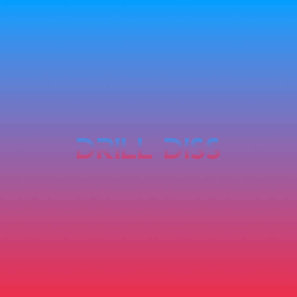 drill diss (Explicit)
