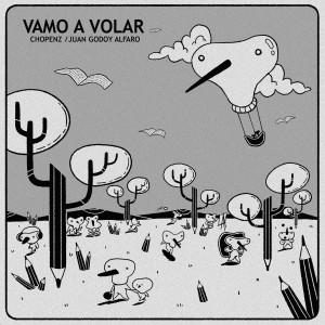 收聽Chop Chopenz的Vamo a Volar歌詞歌曲