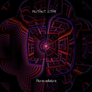 收聽Mutant Star的Abracadabra歌詞歌曲